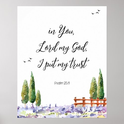 Scripture Psalm 251I put My Trust Bluebird Art Poster