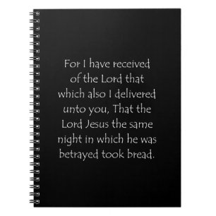 Scripture Quote 1 Corinthians 11 23 Notebook