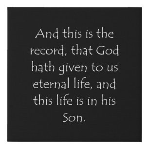 Scripture Quote 1 John 5 11 Faux Canvas Print