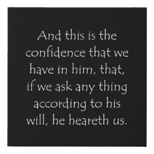 Scripture Quote 1 John 5 14 Faux Canvas Print