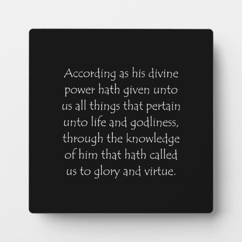 Scripture Quote 2 Peter 1 3 Plaque
