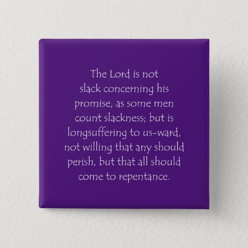 Scripture Quote 2 Peter 3 9 Button