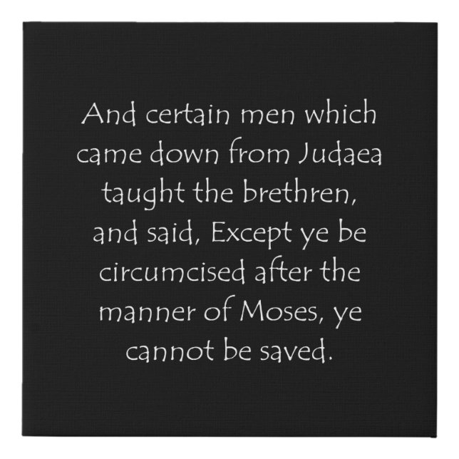 Scripture Quote Acts 15 1 Faux Canvas Print (Front)