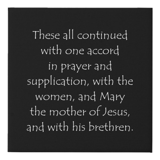 Scripture Quote Acts 1 14 Faux Canvas Print (Front)