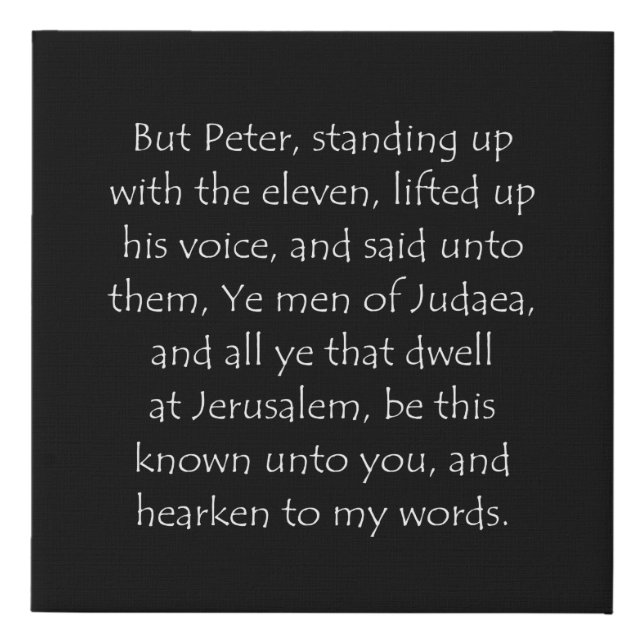 Scripture Quote Acts 2 14 Faux Canvas Print (Front)