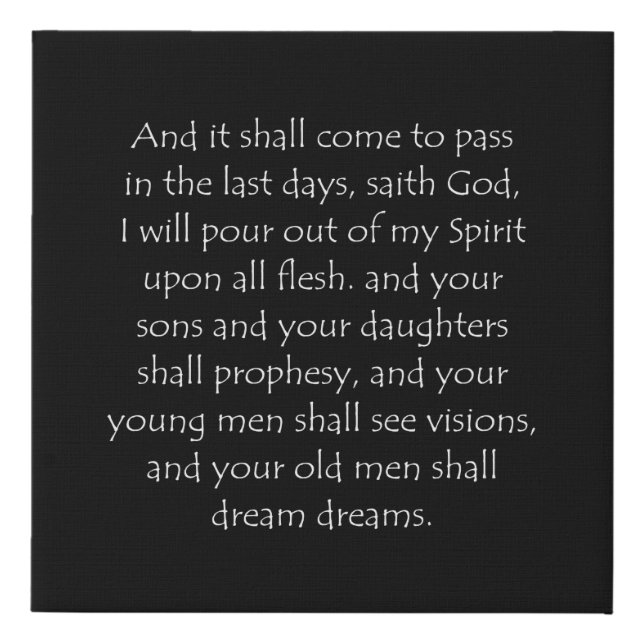 Scripture Quote Acts 2 17 Faux Canvas Print (Front)