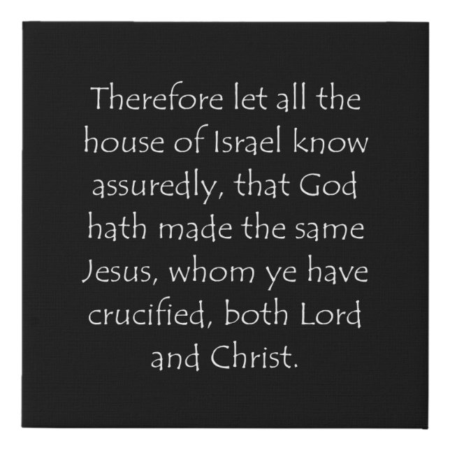Scripture Quote Acts 2 36 Faux Canvas Print (Front)