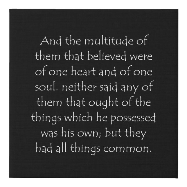 Scripture Quote Acts 4 32 Faux Canvas Print (Front)