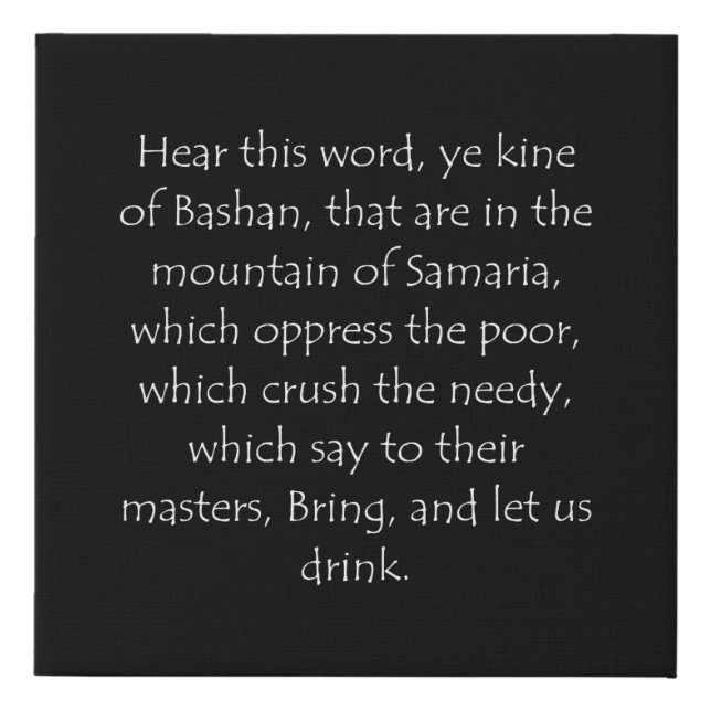 Scripture Quote Amos 4 1 Faux Canvas Print (Front)