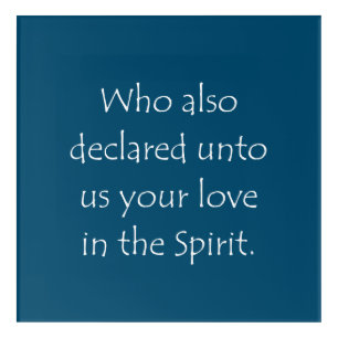 Scripture Quote Colossians 1 8 Acrylic Print