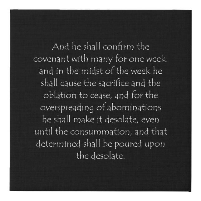 Scripture Quote Daniel 9 27 Faux Canvas Print (Front)