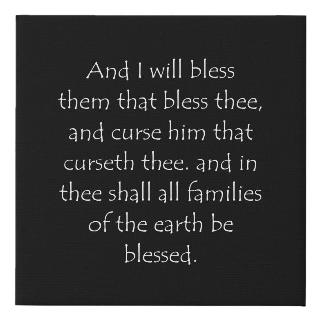 Scripture Quote Genesis 12 3 Faux Canvas Print (Front)