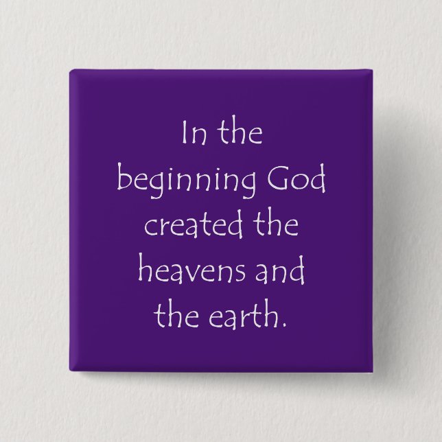 Scripture Quote Genesis 1 1 Button (Front)