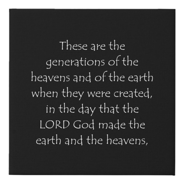 Scripture Quote Genesis 2 4 Faux Canvas Print (Front)