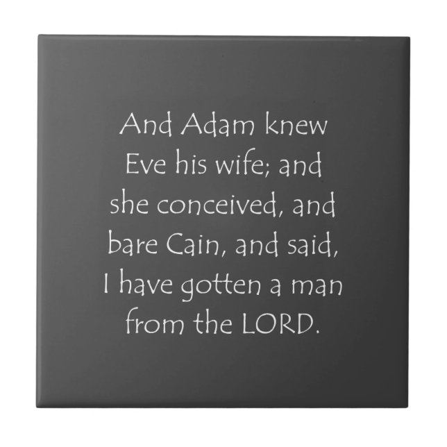 Scripture Quote Genesis 4 1 Ceramic Tile (Front)
