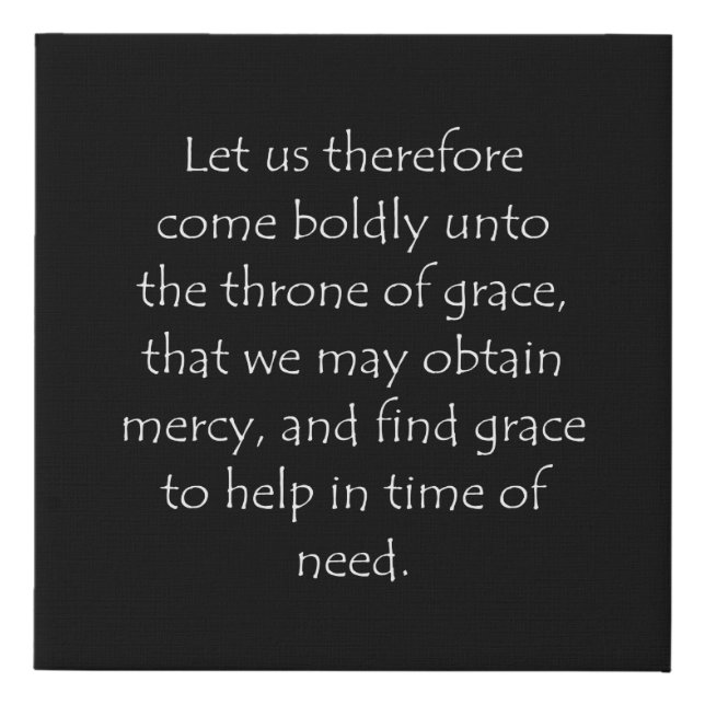 Scripture Quote Hebrews 4 16 Faux Canvas Print (Front)