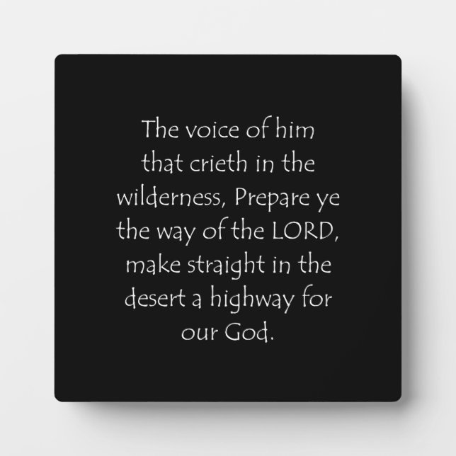 Scripture Quote Isaiah 40 3 Plaque (Front)