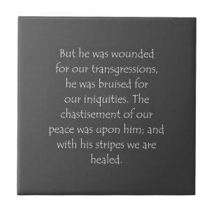Scripture Quote Isaiah 53 5 Ceramic Tile
