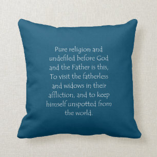 Scripture Quote James 1 27 Throw Pillow