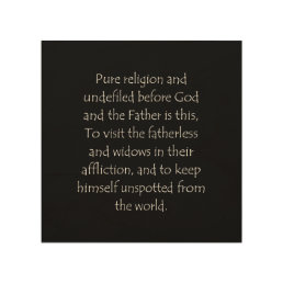 Scripture Quote James 1 27 Wood Wall Art