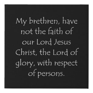 Scripture Quote James 2 1 Faux Canvas Print