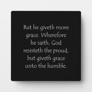 Scripture Quote James 4 6 Plaque