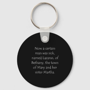 Scripture Quote John 11 1 Keychain