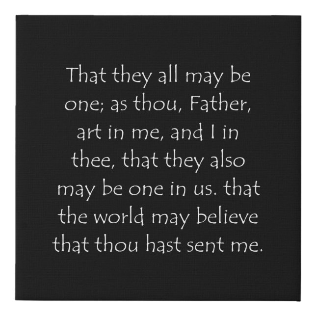 Scripture Quote John 17 21 Faux Canvas Print (Front)