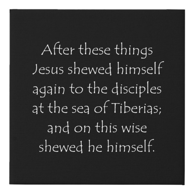 Scripture Quote John 21 1 Faux Canvas Print (Front)