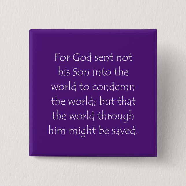 Scripture Quote John 3 17 Button (Front)