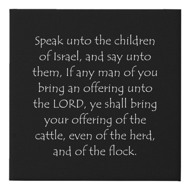 Scripture Quote Leviticus 1 2 Faux Canvas Print (Front)