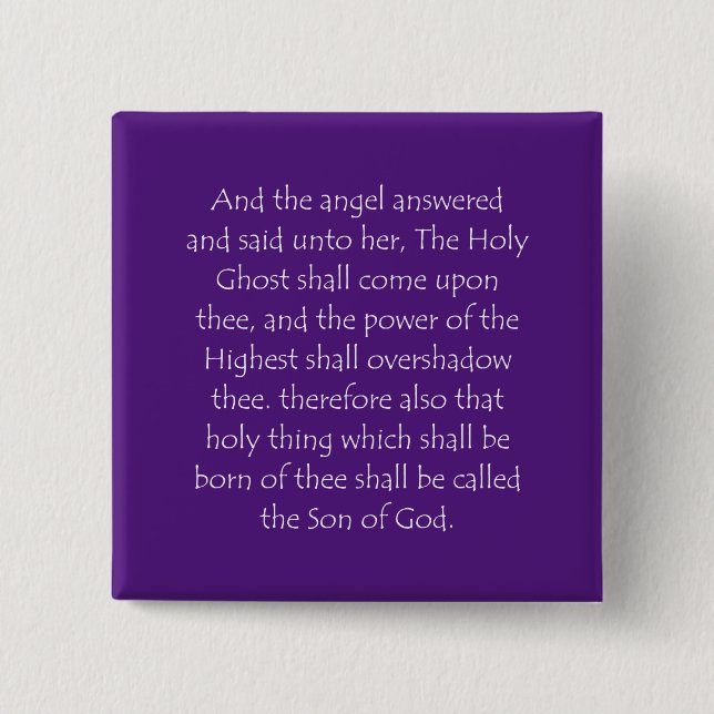Scripture Quote Luke 1 35 Button (Front)