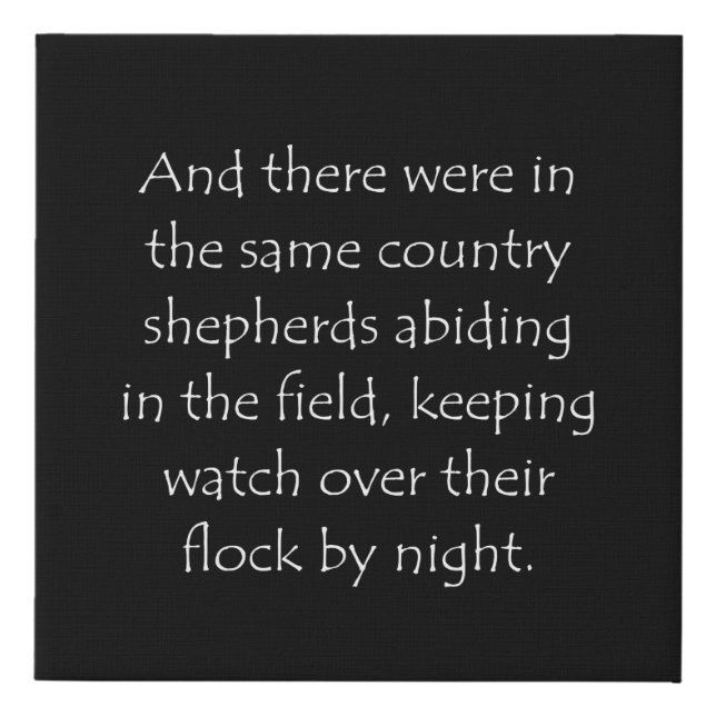 Scripture Quote Luke 2 8 Faux Canvas Print (Front)