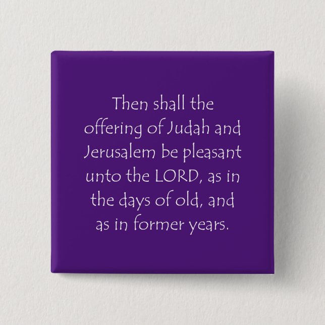 Scripture Quote Malachi 3 4 Button (Front)