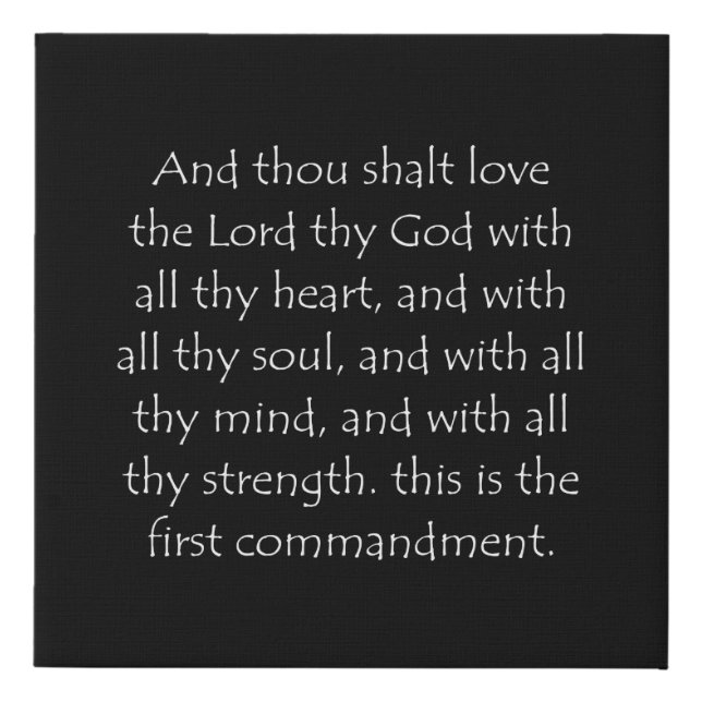 Scripture Quote Mark 12 30 Faux Canvas Print (Front)