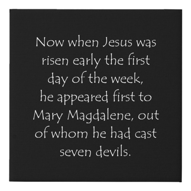 Scripture Quote Mark 16 9 Faux Canvas Print (Front)