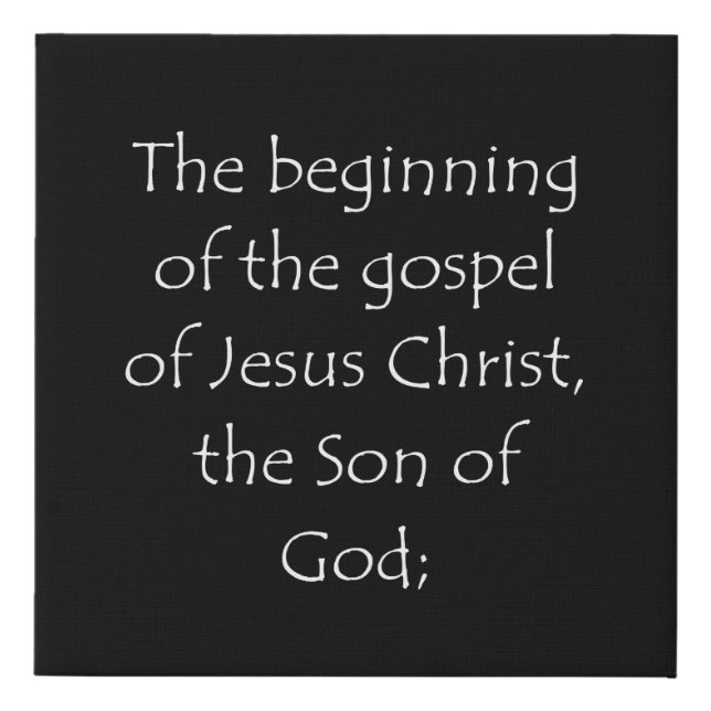 Scripture Quote Mark 1 1 Faux Canvas Print (Front)