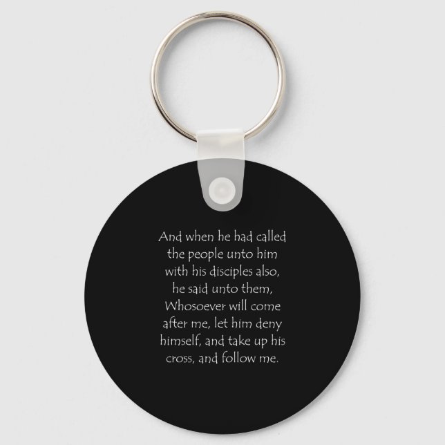Scripture Quote Mark 8 34 Keychain (Front)