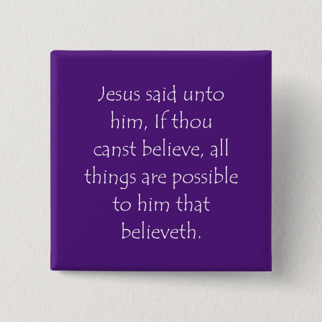 Scripture Quote Mark 9 23 Button (Front)