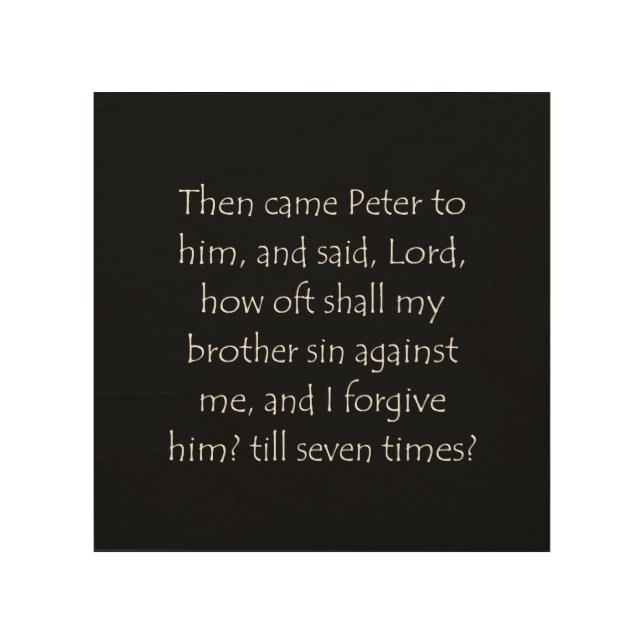 Scripture Quote Matthew 18 21 Wood Wall Art (Front)