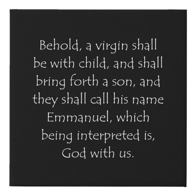 Scripture Quote Matthew 1 23 Faux Canvas Print (Front)