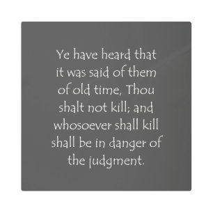 Scripture Quote Matthew 5 21 Metal Print