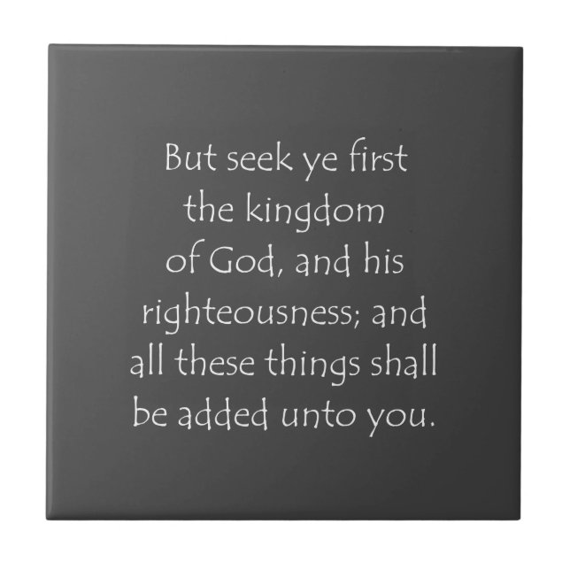Scripture Quote Matthew 6 33 Ceramic Tile (Front)
