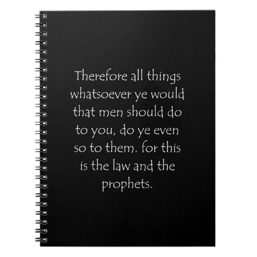 Scripture Quote Matthew 7 12 Notebook