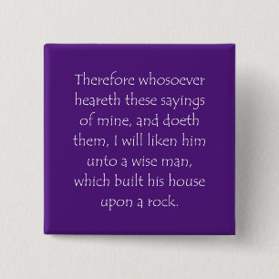 Scripture Quote Matthew 7 24 Button