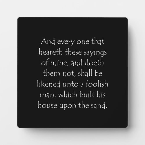 Scripture Quote Matthew 7 26 Plaque