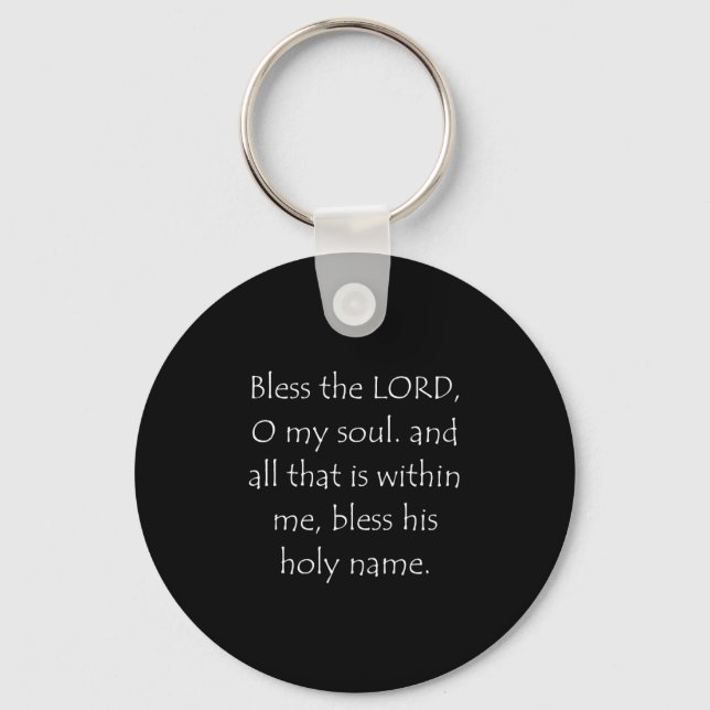 Scripture Quote Psalms 103 1 Keychain (Front)
