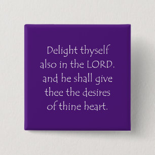 Scripture Quote Psalms 37 4 Button
