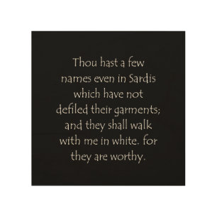 Scripture Quote Revelation 3 4 Wood Wall Art