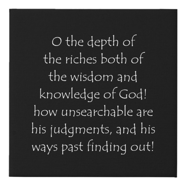 Scripture Quote Romans 11 33 Faux Canvas Print (Front)